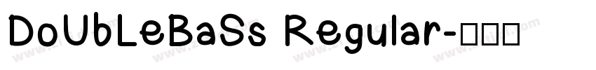 DoUbLeBaSs Regular字体转换